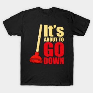 Funny Plumber T-Shirt